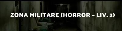 ZONA MILITARE (HORROR – LIV. 2) poster1