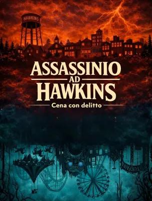 CENA CON DELITTO ASSASSINIO AD HAWKINS poster1