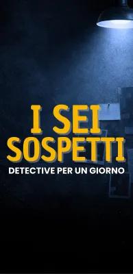 I SEI SOSPETTI - DETECTIVE PER UN GIORNO poster1