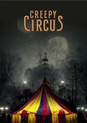 CREEPY CIRCUS poster1
