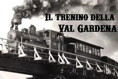 IL TRENINO DELLA VAL GARDENA poster1