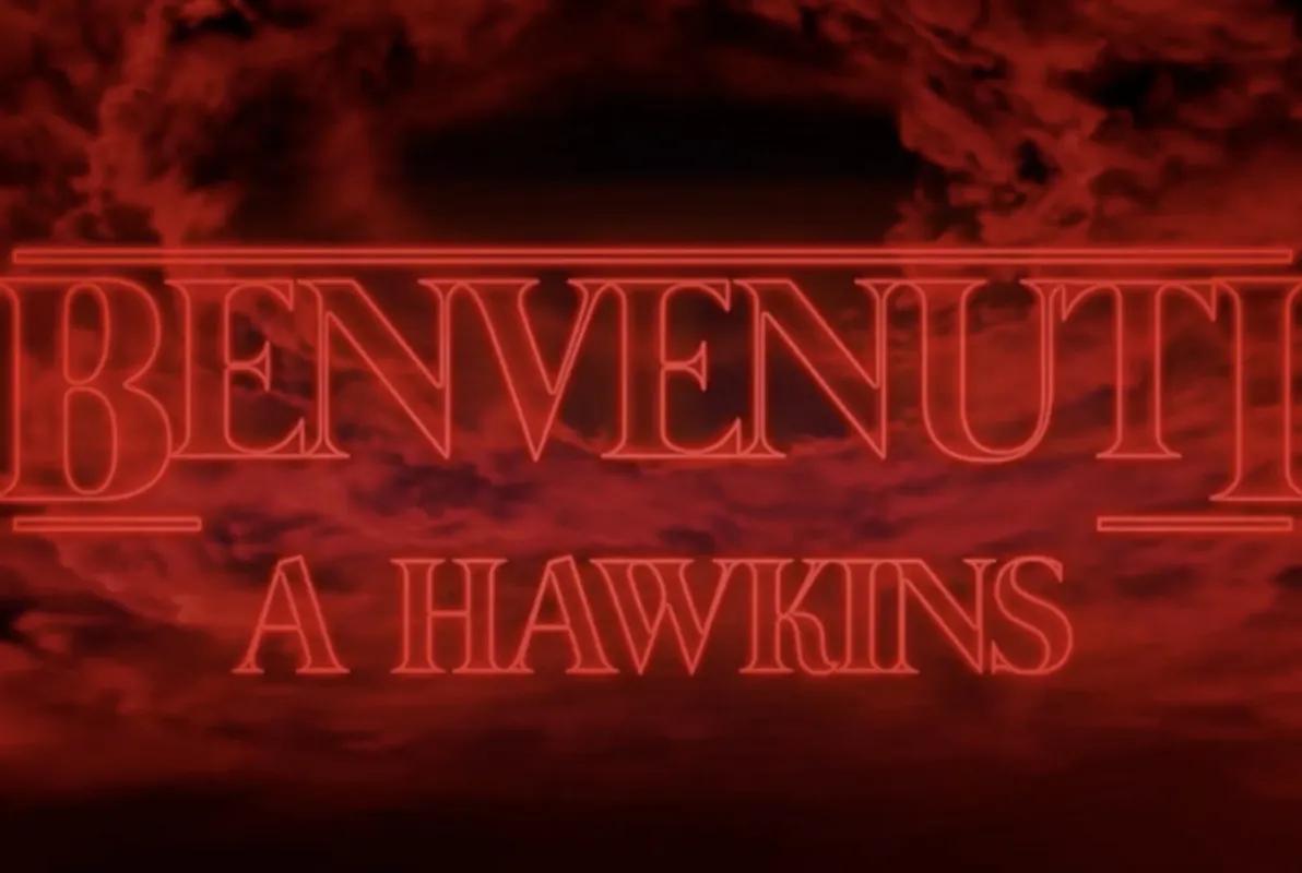 Welcome to Hawkins