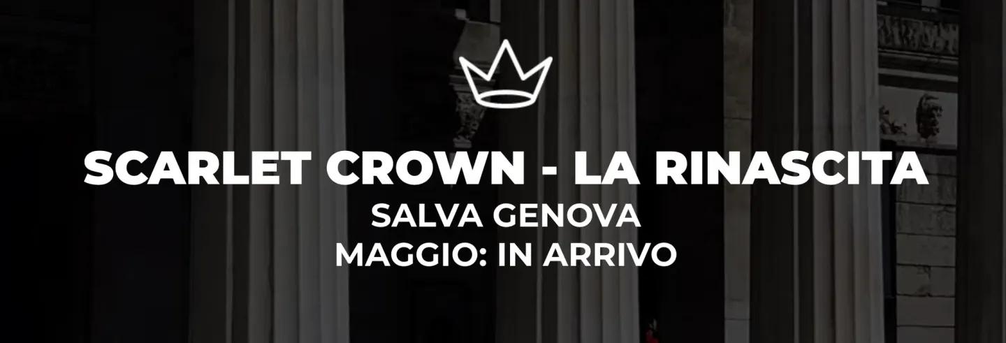 Scarlet crown - La Rinascita