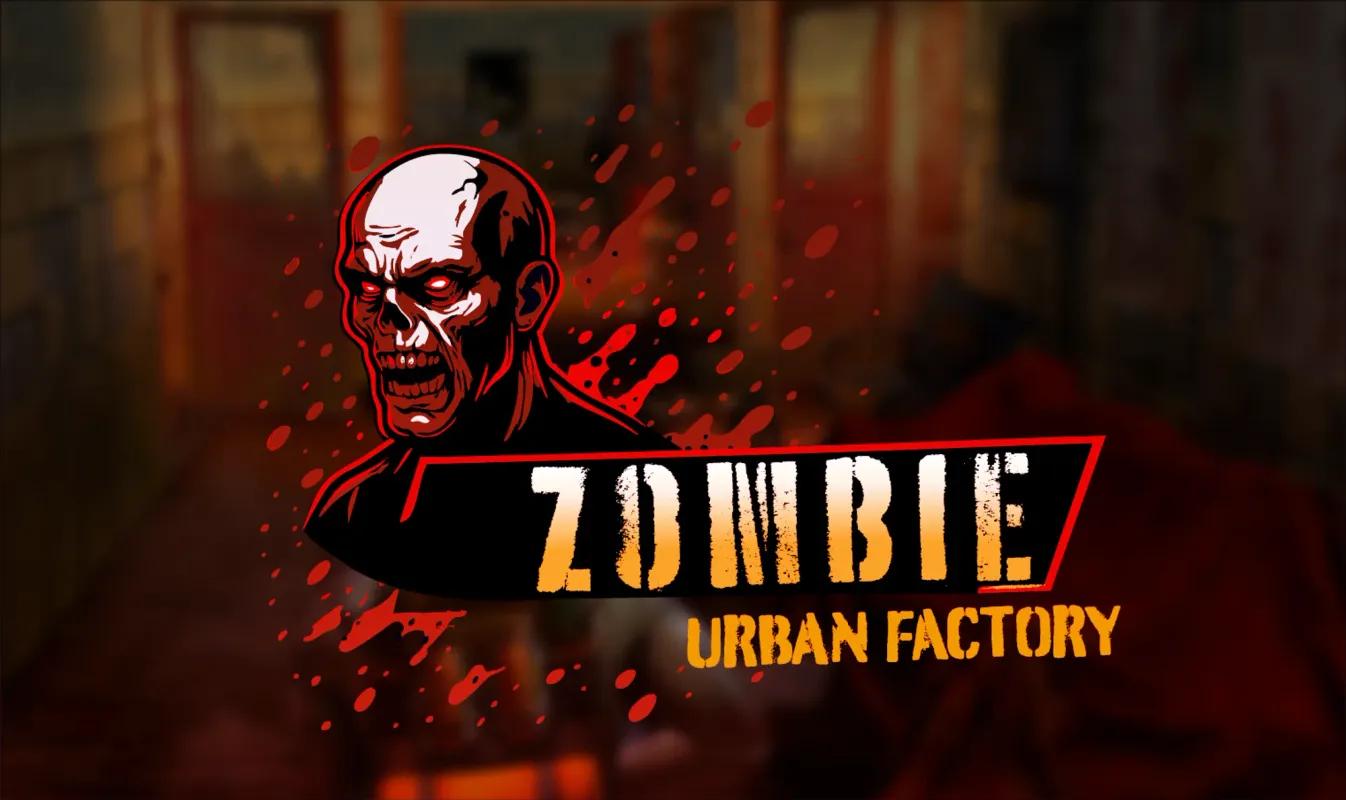 ZOMBIE SURVIVAL URBAN FACTORY