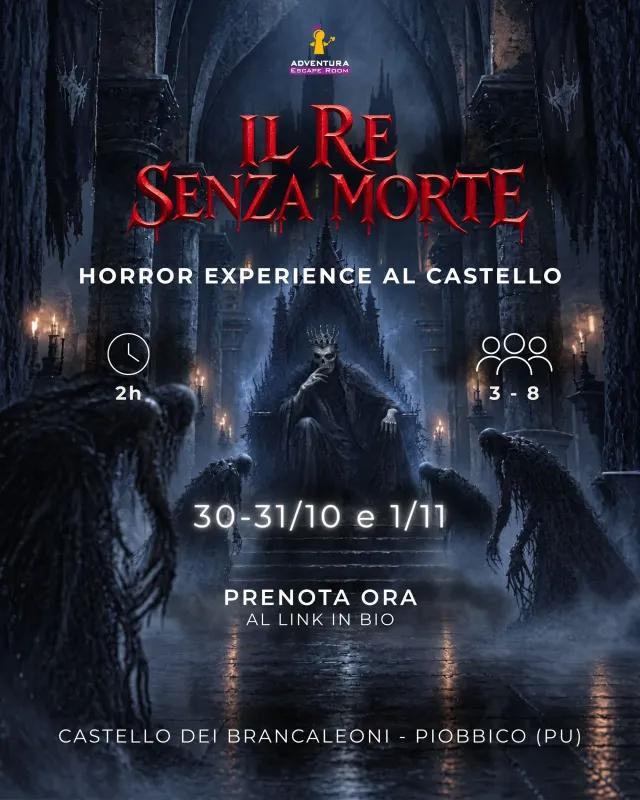 IL RE SENZA MORTE - Horror experience al castello